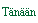 Tilanne tnn